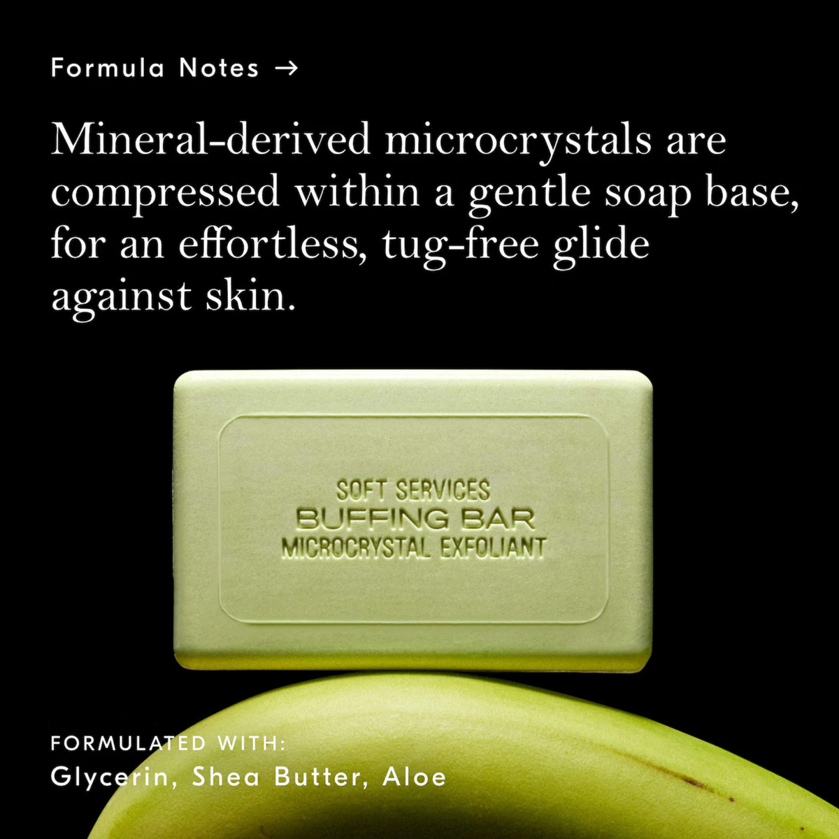 Soft Services Green Banana Buffing Bar